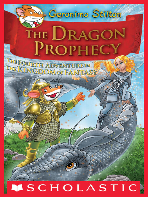 Title details for The Dragon Prophecy by Geronimo Stilton - Wait list